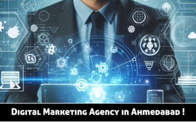 Digital Marketing Agency in Ahmedabad 2024 !