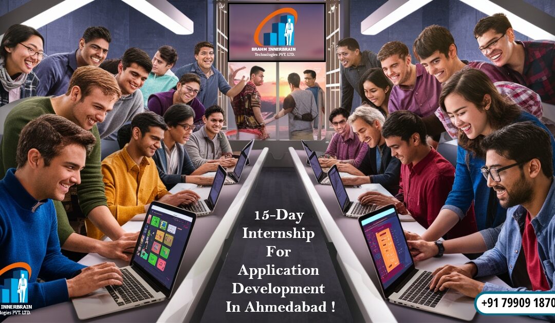 15-Day Internship for Application Development in Ahmedabad