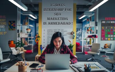 15 days Internship for SEO Marketing in Ahmedabad !