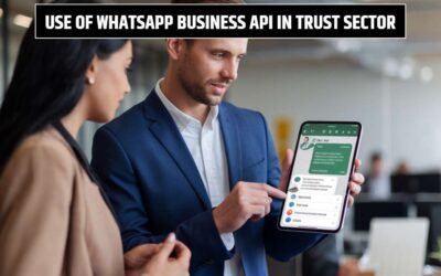 Use of WhatsApp Business API in Trust Sector