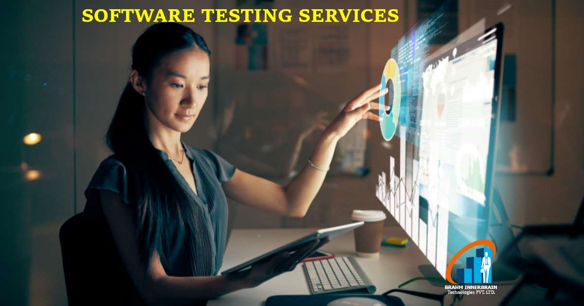 Software Testing Services in ahmedabad - Brahminnerbrain Technologies ...