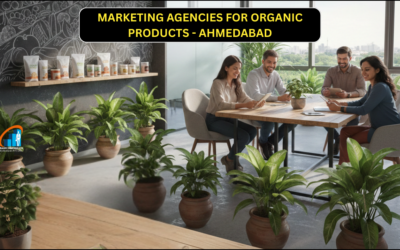 Marketing Agencies For Organic Products – Ahmedabad