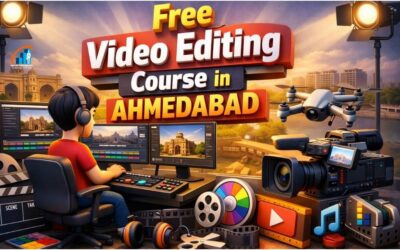 Free Video Editing Course in Ahmedabad 