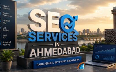 SEO Services in Ahmedabad — Why Your Business Needs Professional SEO