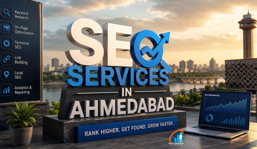 SEO Services in Ahmedabad — Why Your Business Needs Professional SEO
