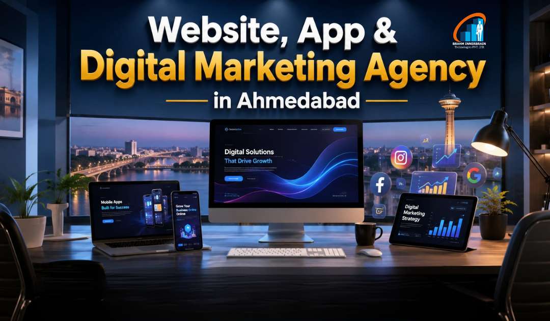 Website, App & Digital Marketing Agency in Ahmedabad