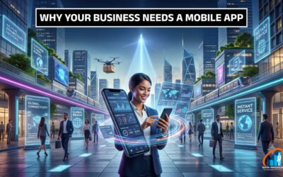 Why your business needs a mobile app