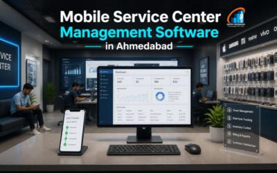 Mobile Service Center Management Software in Ahmedabad [2026]